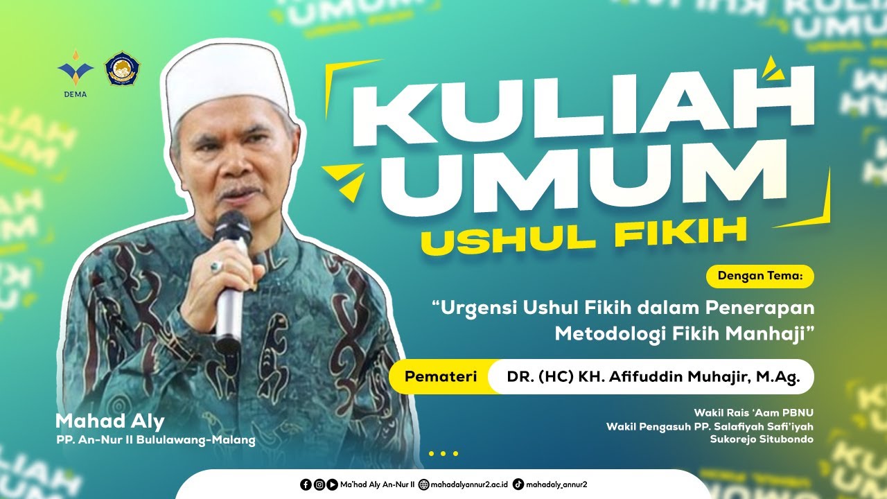 LIVE STREAMING!! KULIAH UMUM USHUL FIKIH BERSAMA DR. (HC) KH. AFIFUDDIN MUHAJIR, M.Ag.