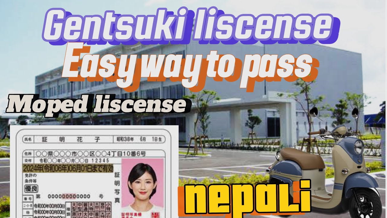 How to take gentsuki liscense in japan | gentsuki liscense in Japan