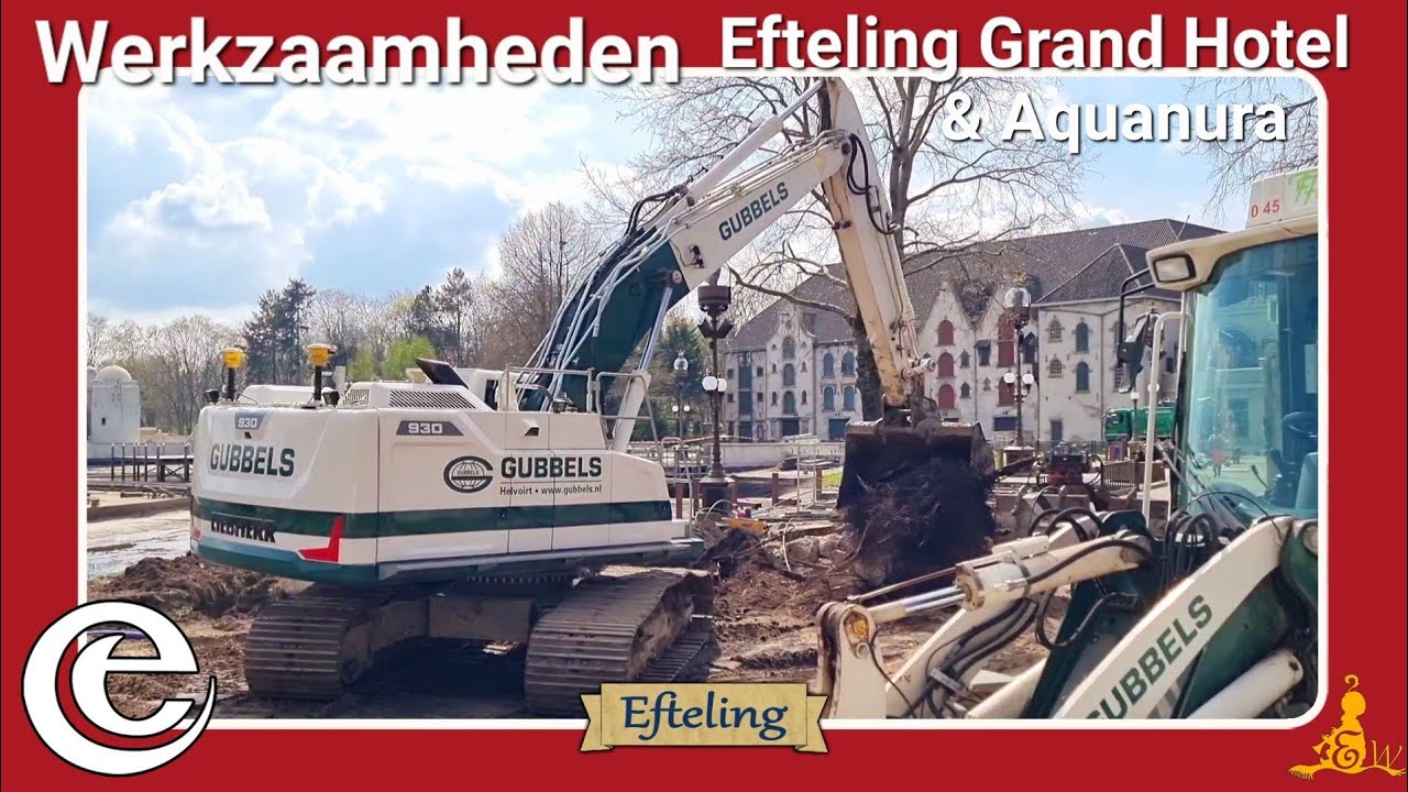 [#Efteling] Werkzaamheden Efteling Grand Hotel #1 / Aquanura