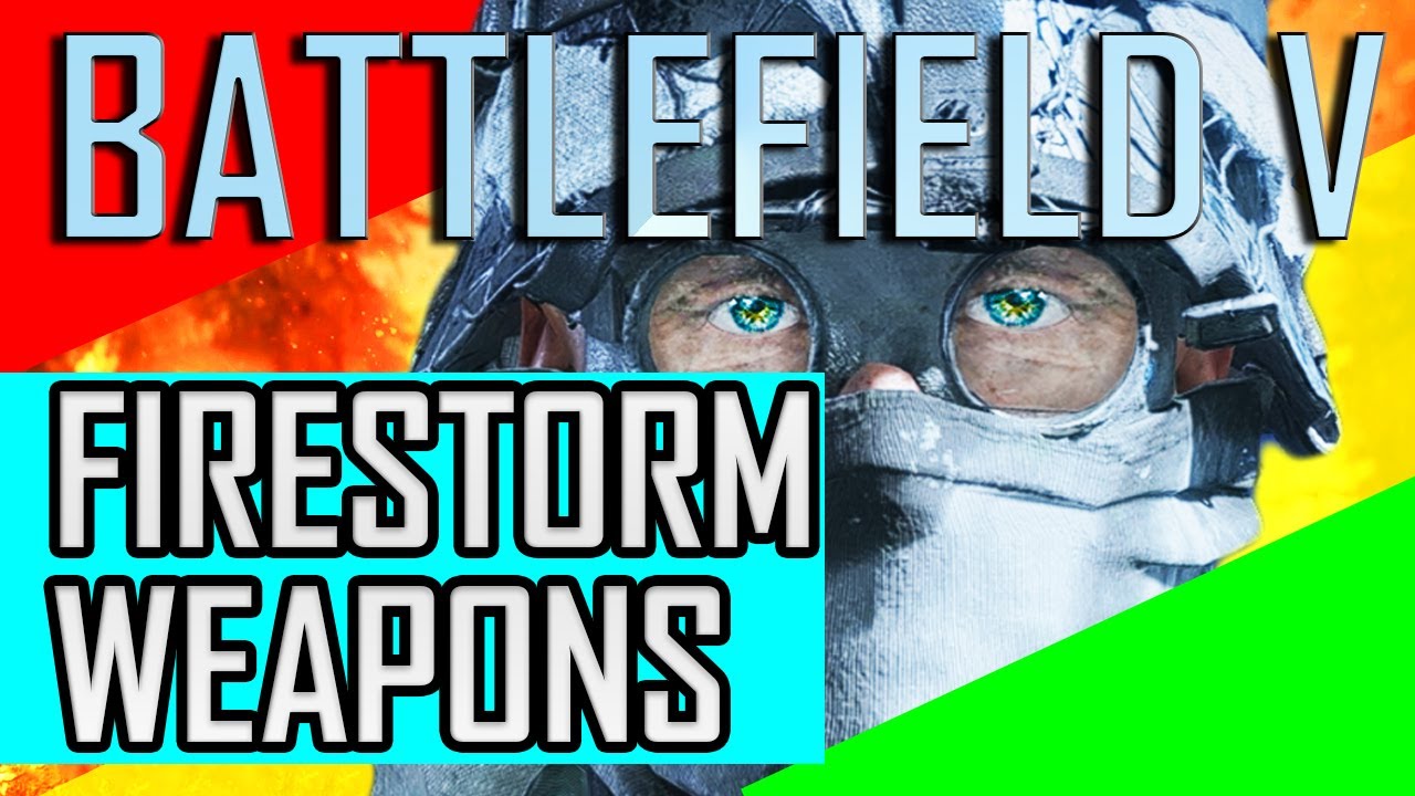 FIRESTORM best weapons - Battlefield 5