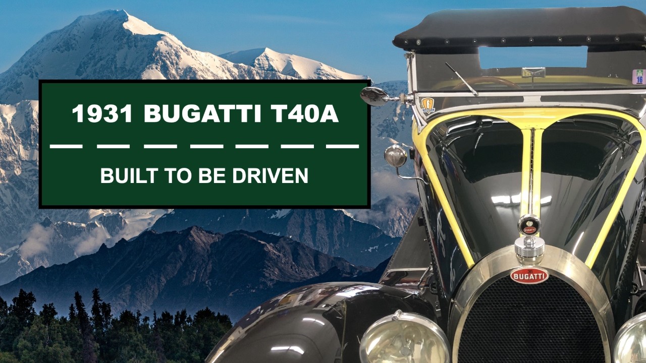 Built To Be Driven | 1931 Bugatti Returns From 6,000-Mile Alaska Rally