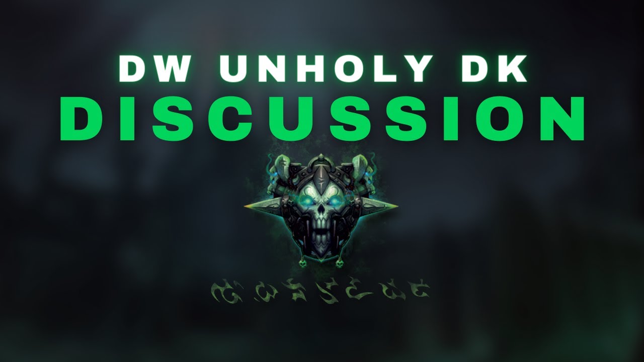 DW Unholy DK Discussion (Feat. Whitewolf)