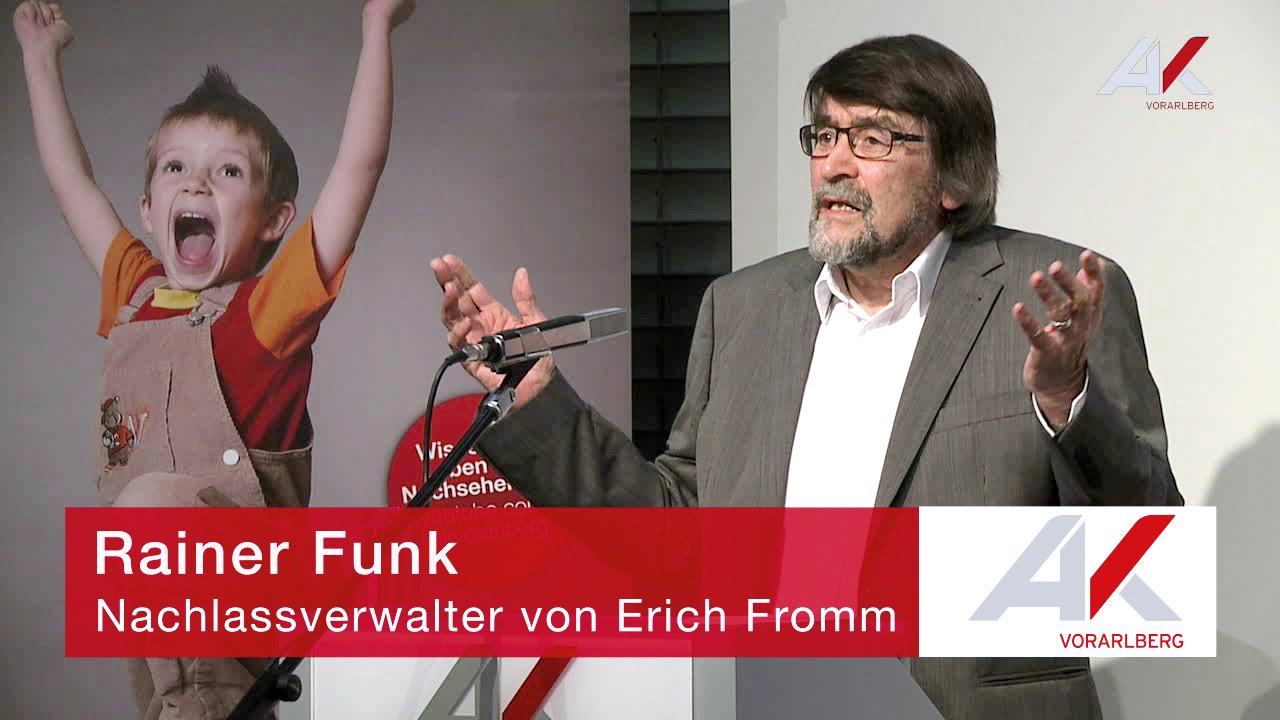Rainer Funk: Leben zwischen Haben und Sein