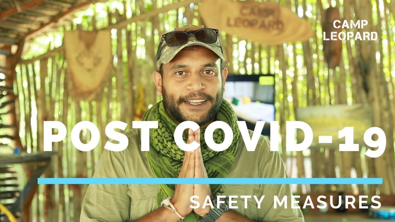 Post Covid-19 Safety Measures of Camp Leopard Yala