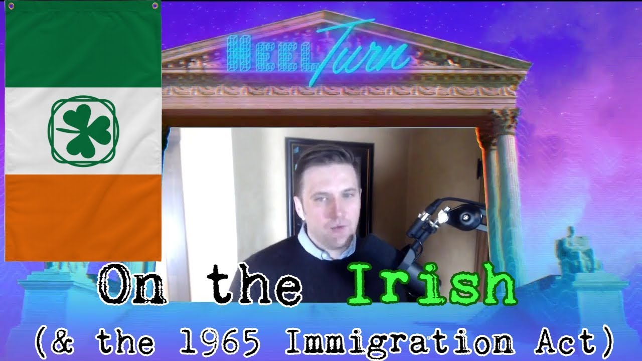 Richard Spencer on the Irish | 1965 Immigration Act | Hart Celler