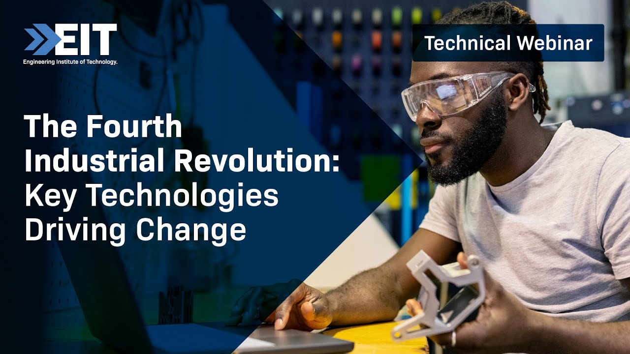 The Fourth Industrial Revolution: Key Technologies Driving Change