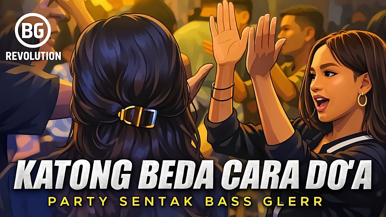 PARTY SENTAK 💥  KATONG BEDA CARA DO'A (BG REVOLUTION) YANG LAGI VIRAL 2026
