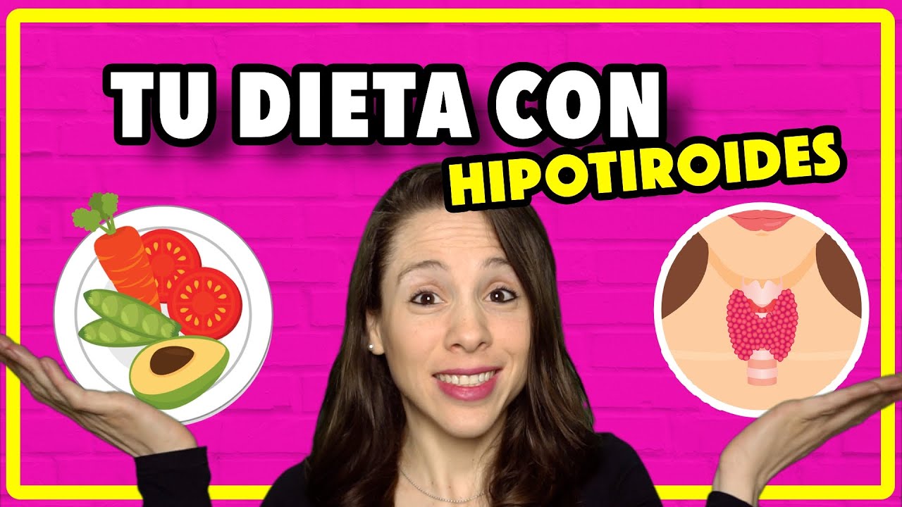 HIPOTIROIDISMO ✅ ¿Qué comer para BAJAR DE PESO?