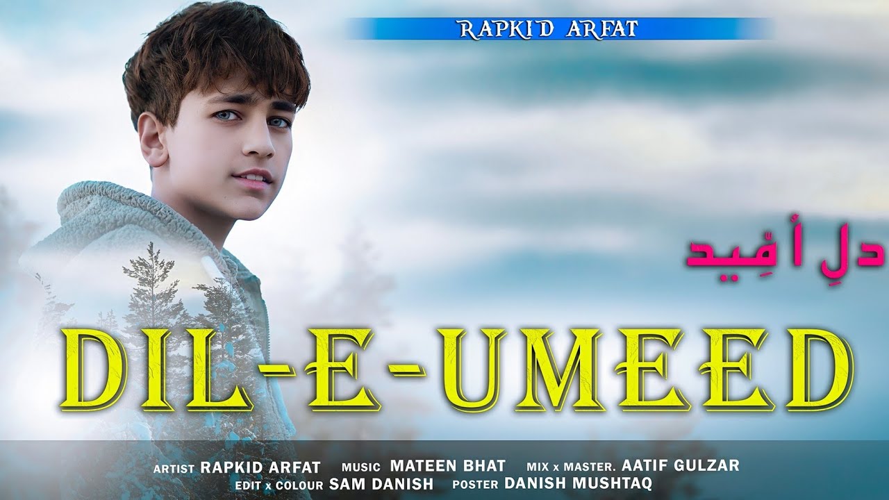 Dil E UMEED Toda Hai Kisi Nai | Rapkid Arfat Official Video | Cover Song