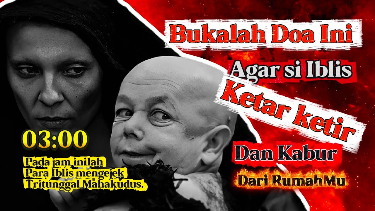Doa Jam 3 Pagi yang Menggetarkan Iblis | Doa Tikam Doa Bapa Kami 7x & Doa kepada Yesus yang Tersalib