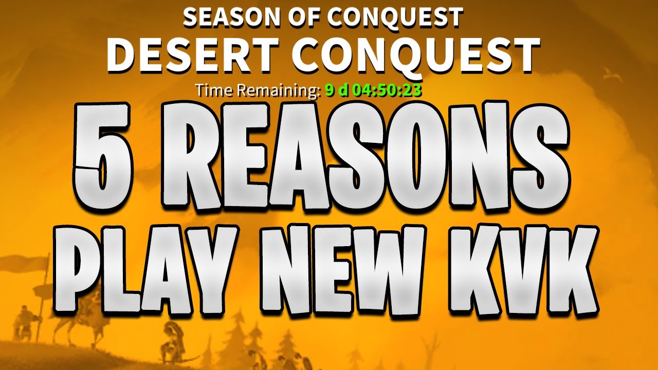 Top 5 reasons to play desert conquest kvk | Rise of Kingdoms