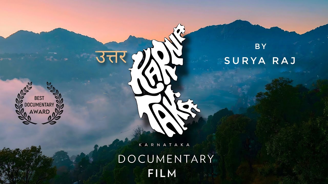 Uttar Karnataka Documentary | Surya Raj POV | Award Winning 2025 | #documentary #karnataka