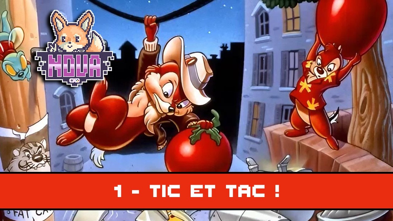 TIC ET TAC ! - Disney's Chip'n Dale: Rescue Rangers partie 1