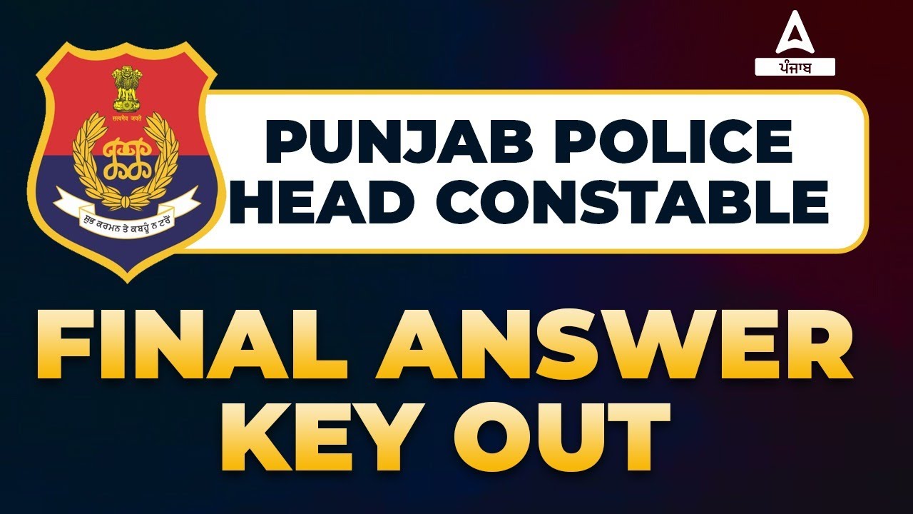 Punjab Police Answer Key 2022 | Punjab Police Head Constable Answer Key 2022 | Full Details