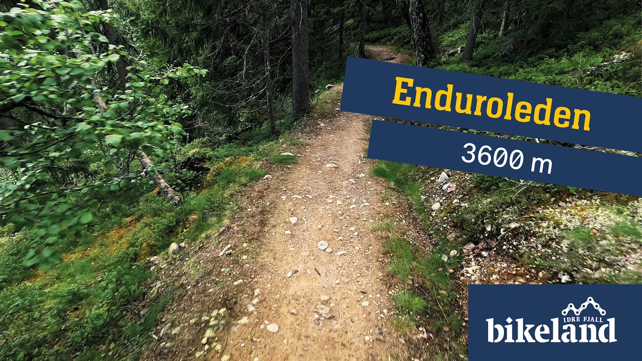 Idre Fjäll Bikeland presenterar Enduroleden