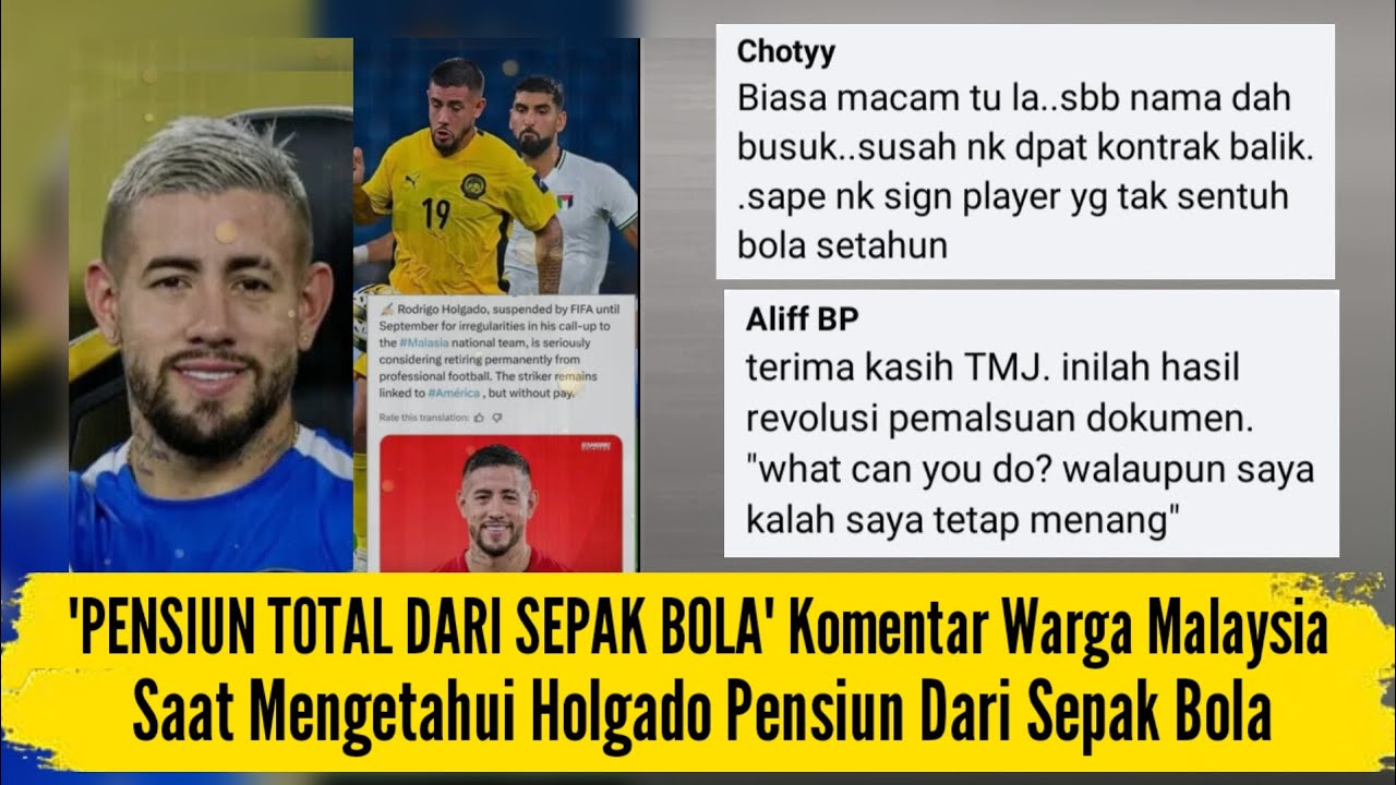 "PENSIUN TOTAL DARI SEPAK BOLA" Komentar Fans Malaysia Saat Tahu Holgado Pensiun Dari Sepak Bola
