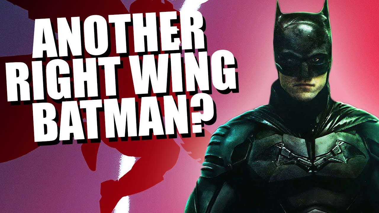 The Politics of Matt Reeves’ The Batman