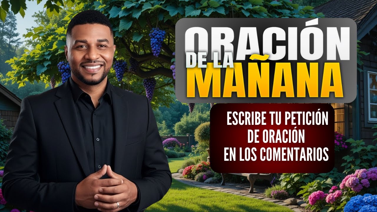 🔴Oración de la mañana 🙌Francisco Pinales, jueves 28 de agosto de 2025