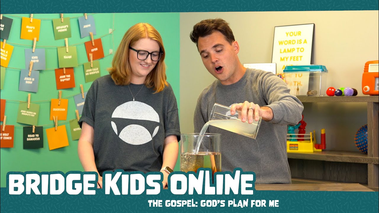 Bridge Kids Online: The Gospel, God's Plan for Me