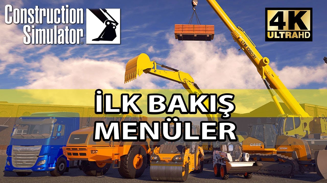 Construction Simulator 2022 Oyun Tanıtımı | MENÜLER | OYNANIŞ |  GERÇEK 4K