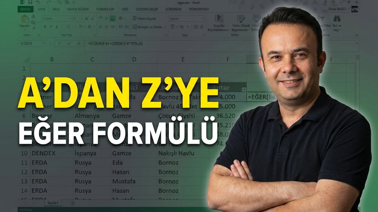 Excel Eğer formülü nasıl kullanılır?