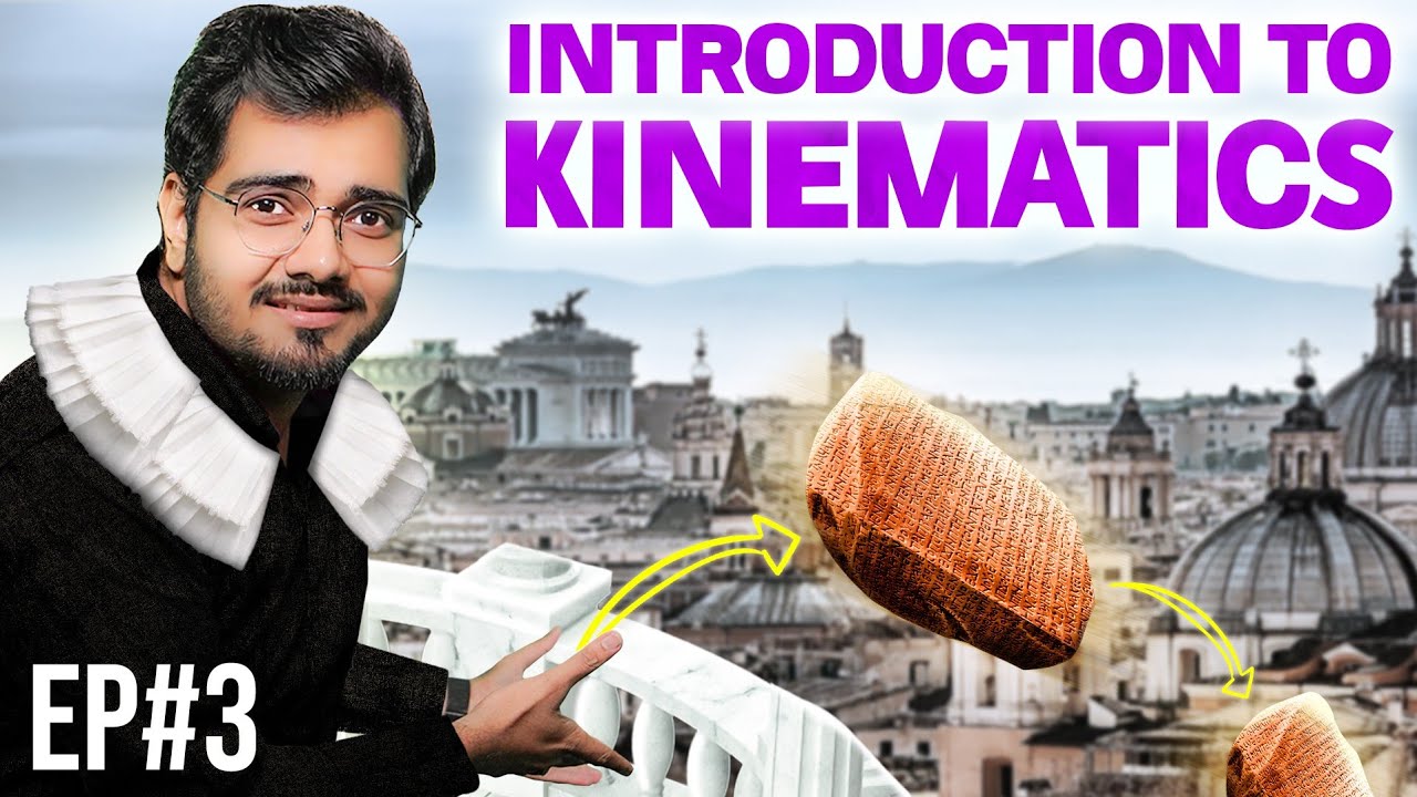 Introduction To Kinematics Physics Chapter 3 | The Edventure