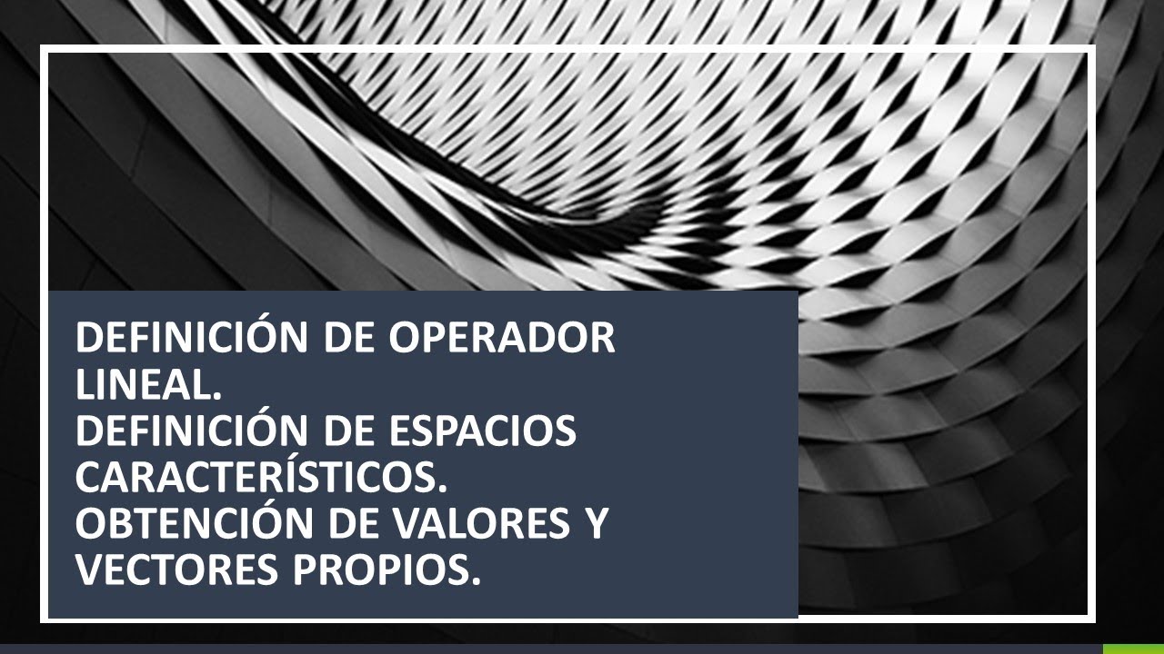 Valores y vectores característicos