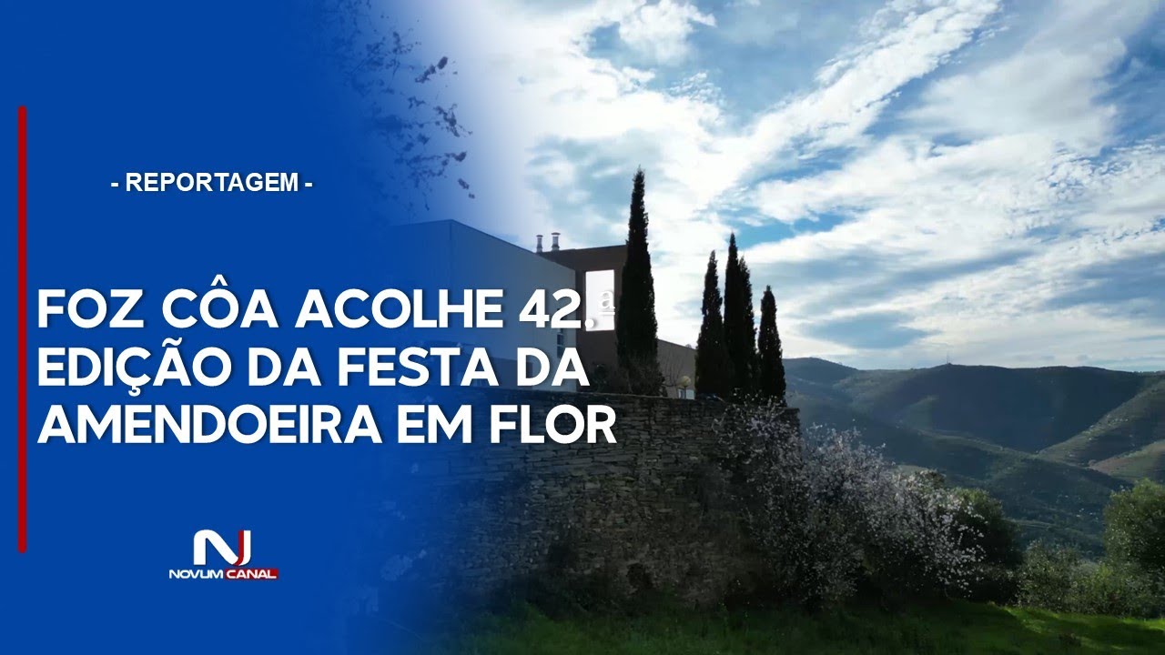 FOZ CÔA VOLTA A PROMOVER FESTA DA AMENDOEIRA EM FLOR