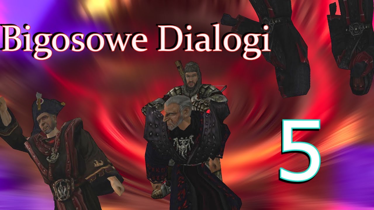 [GOTHIC MACHINIMA PL/SKLEJANKA] Bigosowe Dialogi 5