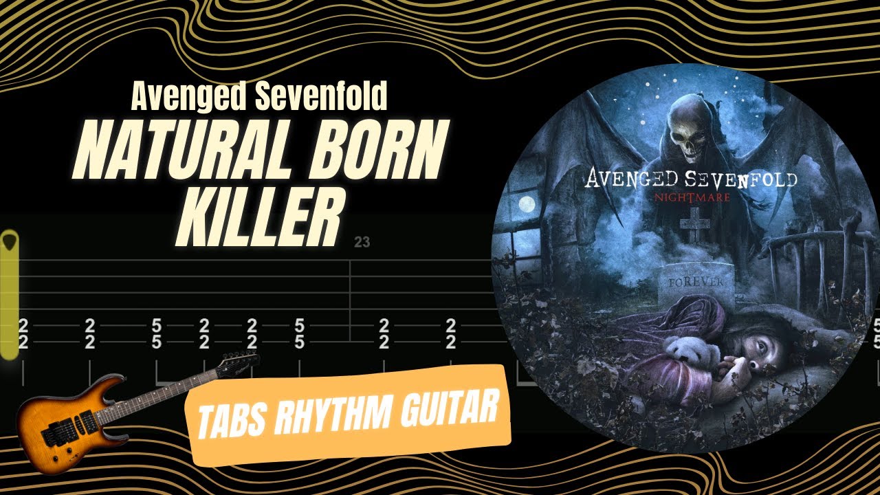 Avenged Sevenfold - Natural Born Killer TABS RHYTHM GUITAR