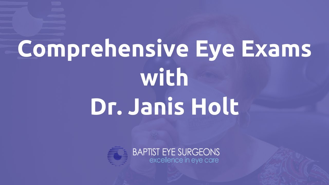 Comprehensive Eye Exams with Dr. Holt