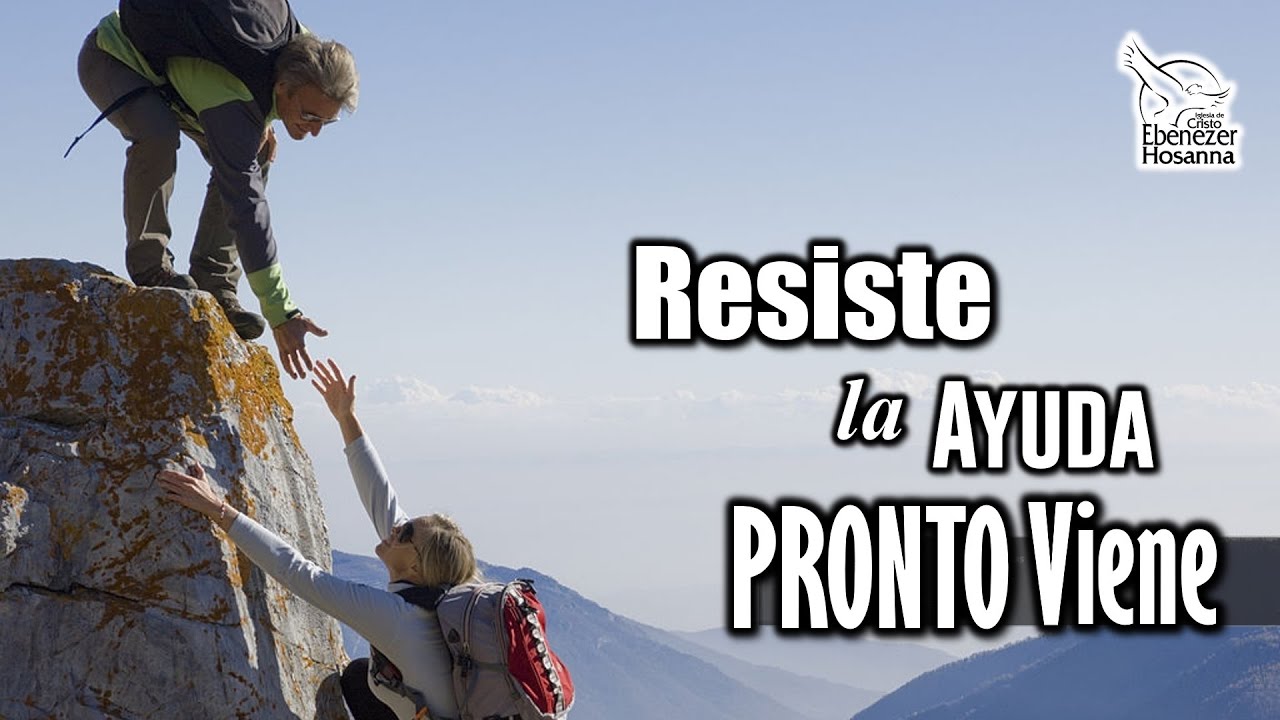 RESISTE LA AYUDA PRONTO VIENE - Pastora Jessica Padilla