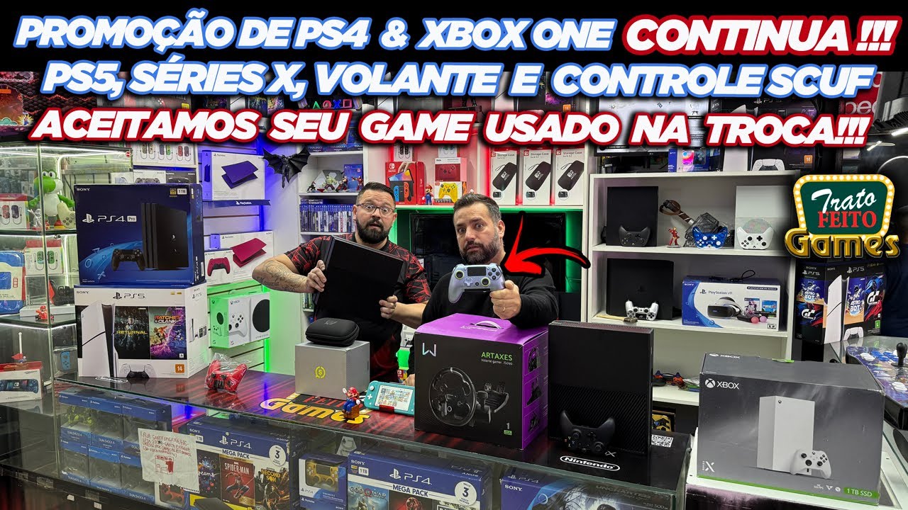 PROMOÇÃO DE PS4 e XBOX ONE CONTINUA!!! TRATO FEITO GAMES!