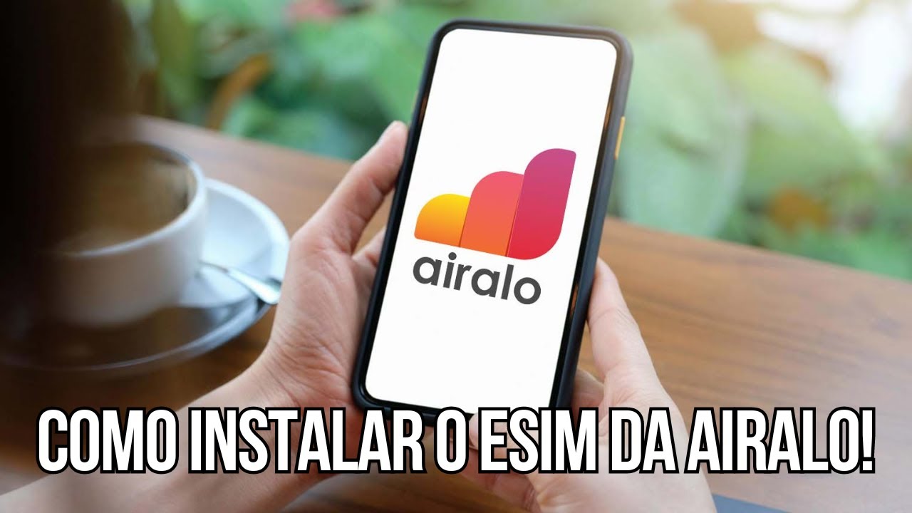 COMO INSTALAR O ESIM DA AIRALO NO SEU CELULAR!