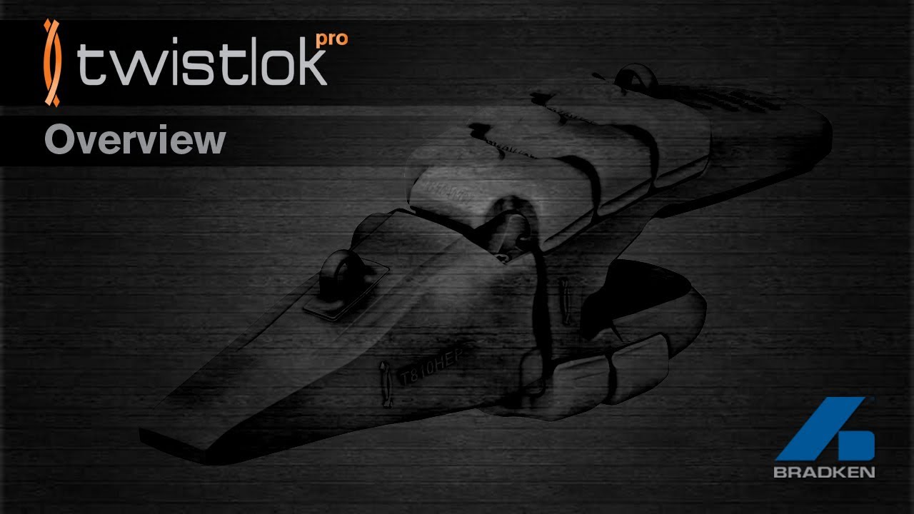 Bradken Twistlok pro Overview
