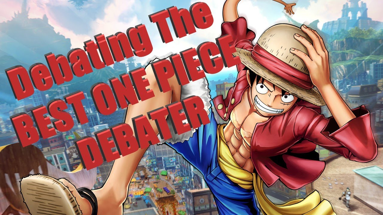 Debating the BEST One Piece Debater?!?!