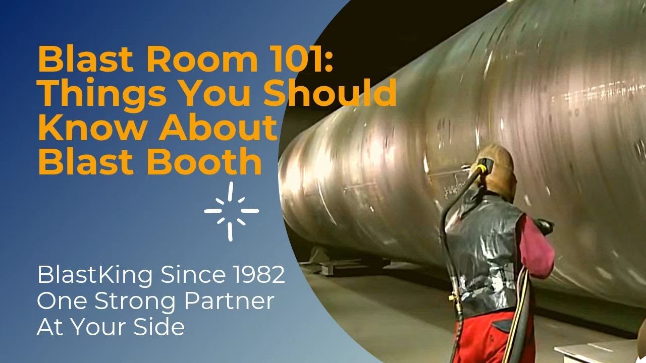 Blast Room 101: Things You Should Know About Blast Booth📌