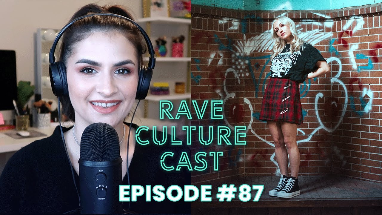 Women Supporting Women #GRLGANG @jeaniesounds | Rave Culture Cast #87