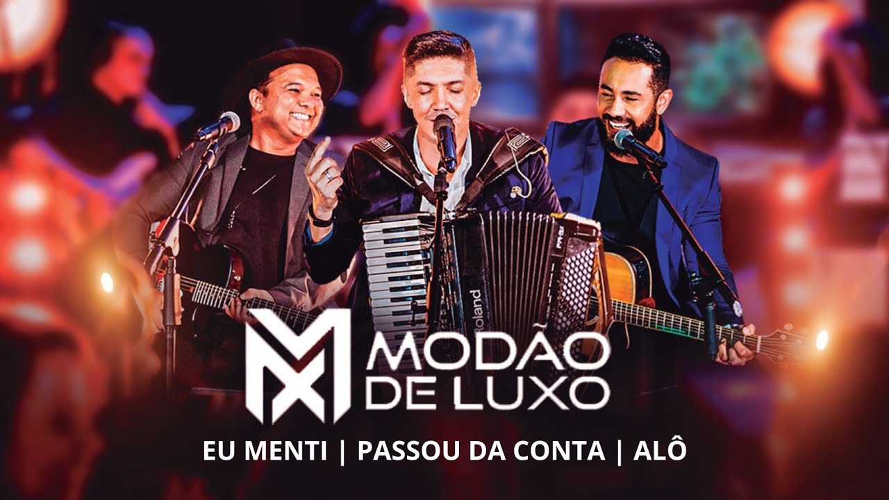 Eu Menti | Passou da Conta | Alô - MODÃO DE LUXO