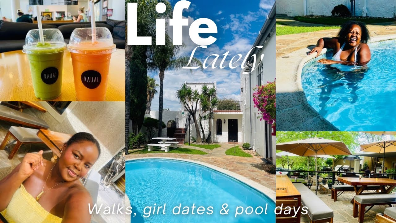 Life Lately: Morning Walks| Girl Dates & Pool Days | Namibian YouTuber 