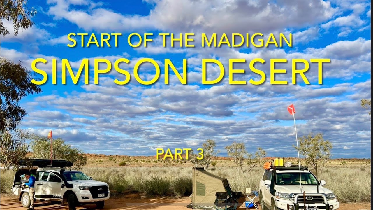 Start of the Madigan Line - Crossing the Simpson Desert