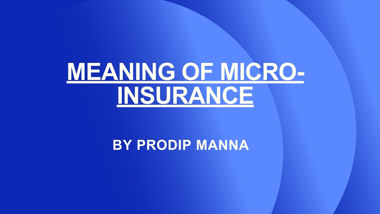 Meaning of Micro Insurance