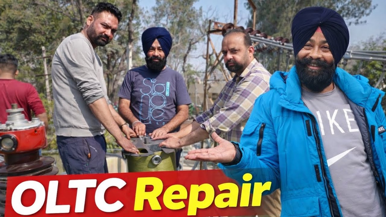  POWER TRANSFORMER OLTC REPAIR ||DIRBA || PSPCL || Maintenance Team