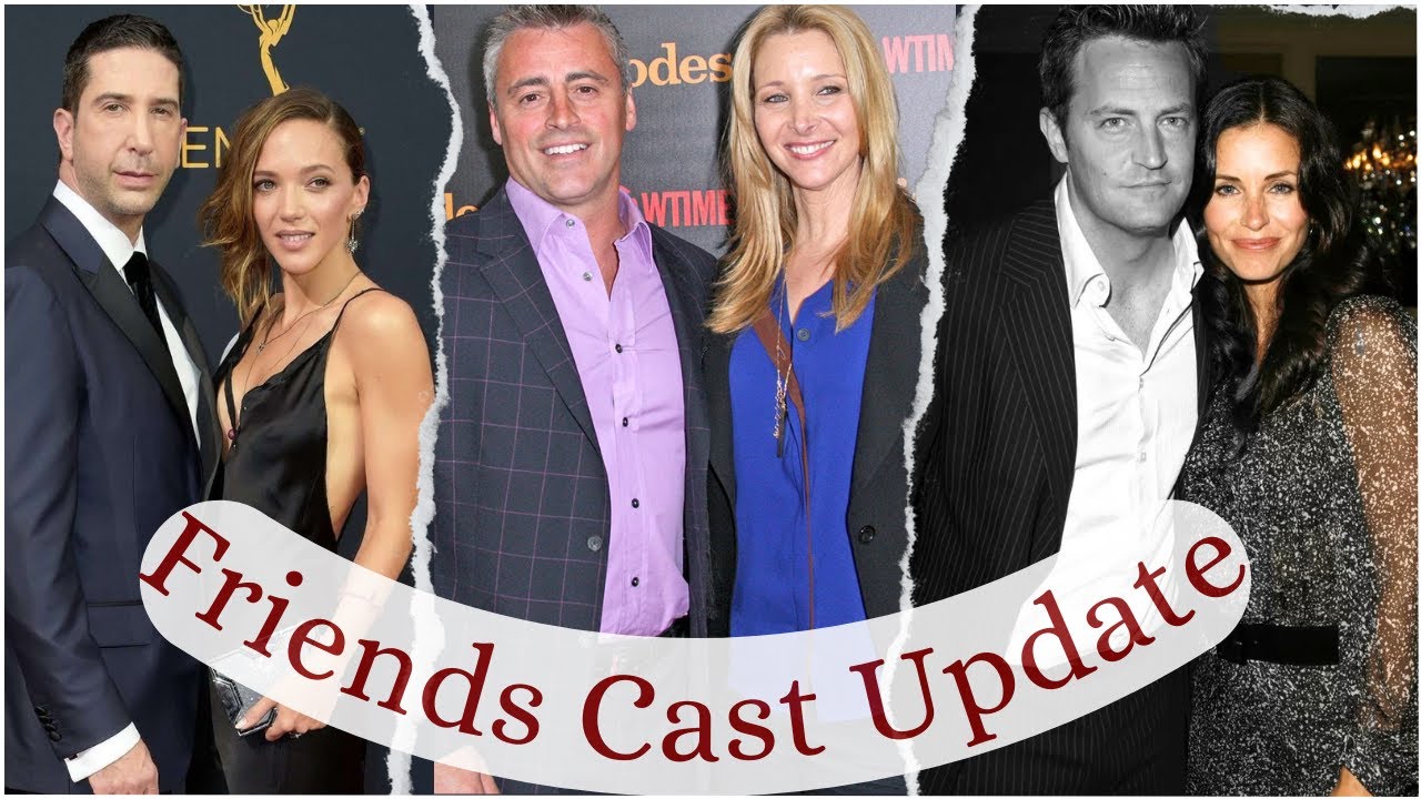 The Friends Cast : Where Are They Now?