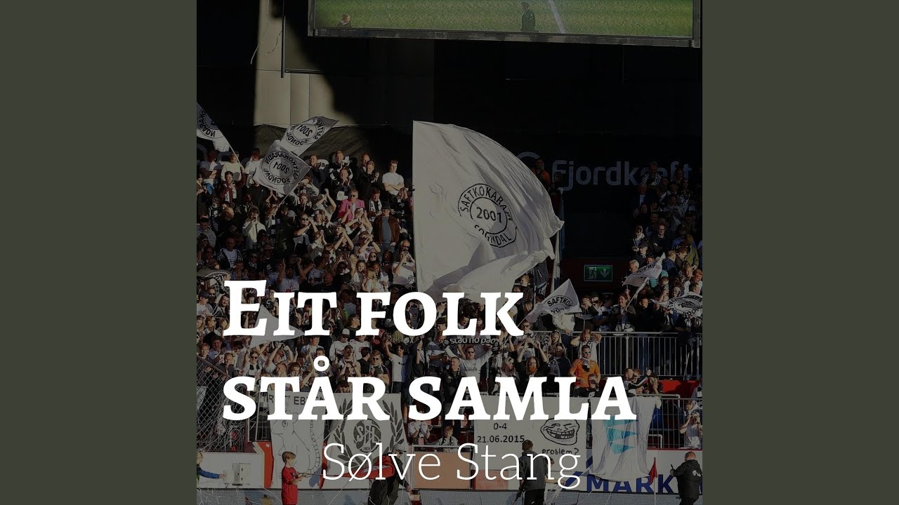 Eit Folk Står Samla