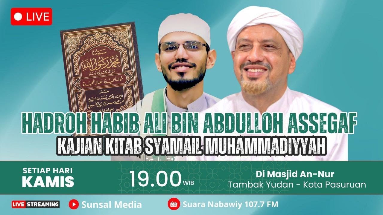 🔴[LIVE] Pembacaan Hadroh Habib Ali bin Abdulloh Assegaf dan Kitab Syamail Muhammadiyyah