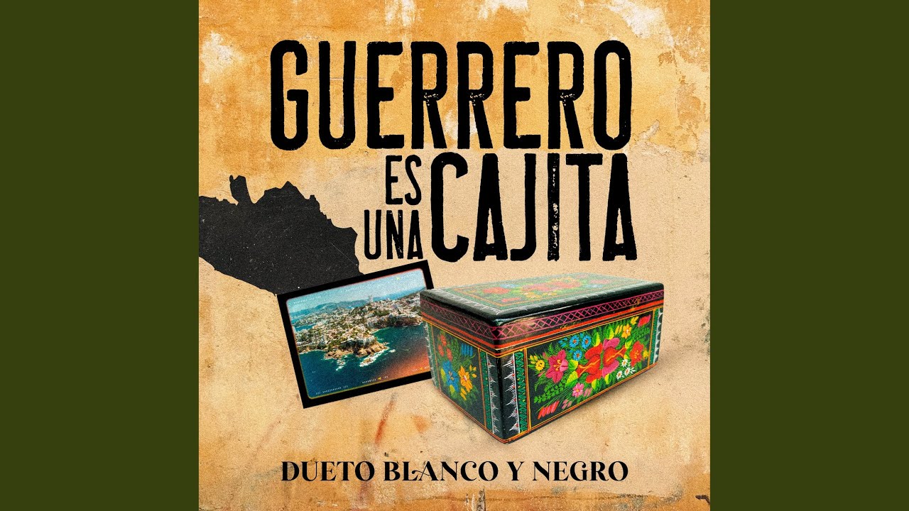 Guerrero es una Cajita