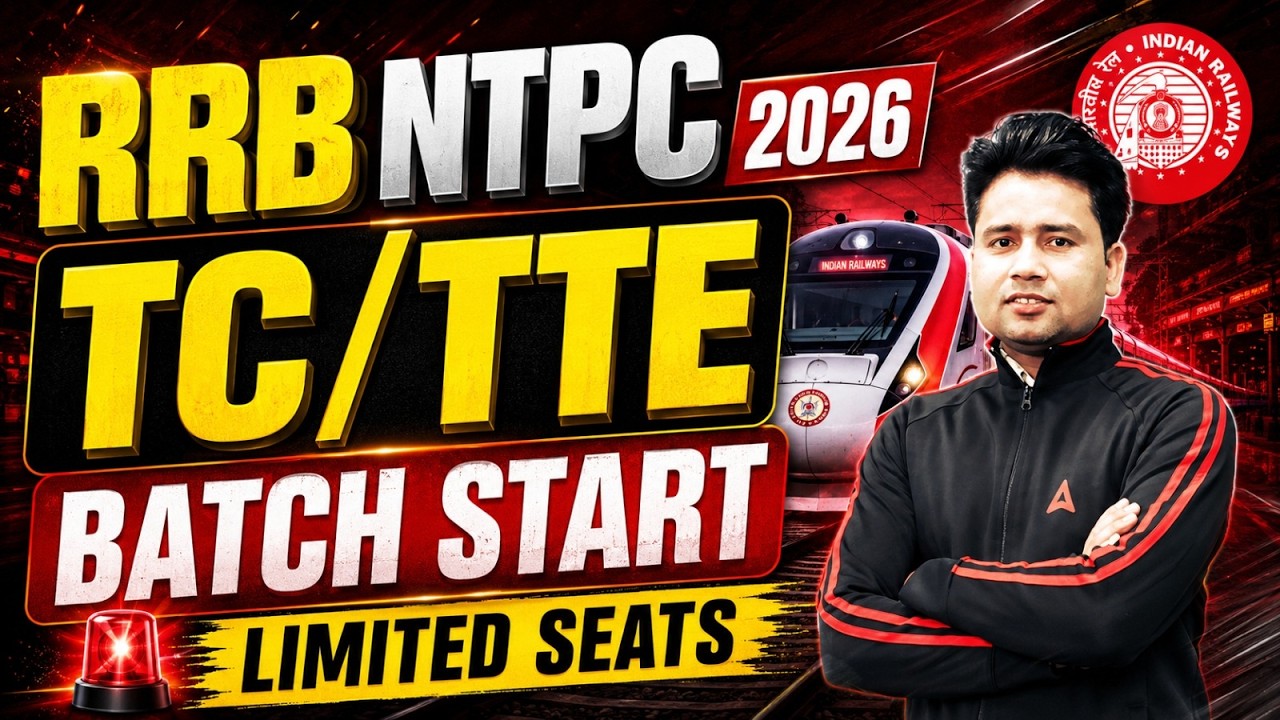 RRB NTPC 2026 | Railway TC/TTE Vacancy 2026 | Syllabus, Exam Pattern & Batch | NTPC Preparation 2026