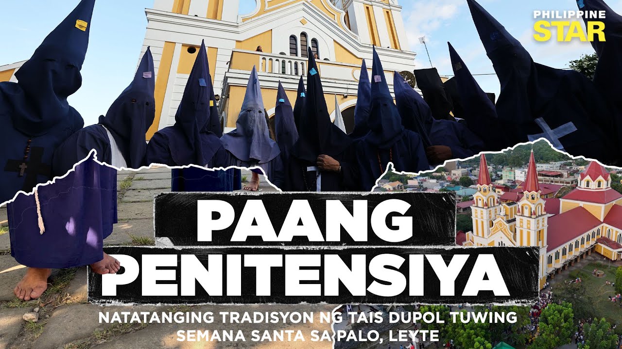 ‘PAANG PENITENSYA’: Natatanging tradisyon ng Tais Dupol tuwing Semana Santa, alamin natin