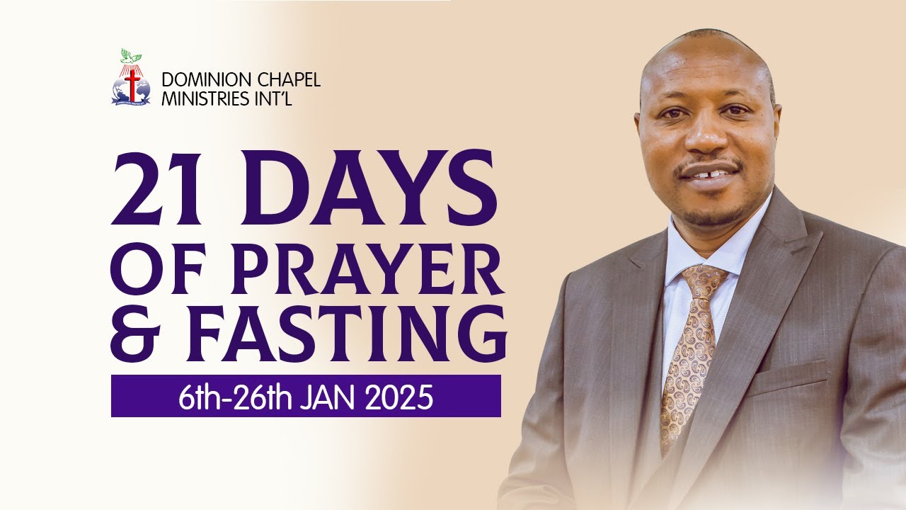 21 DAYS OF PRAYERS AND FASTING